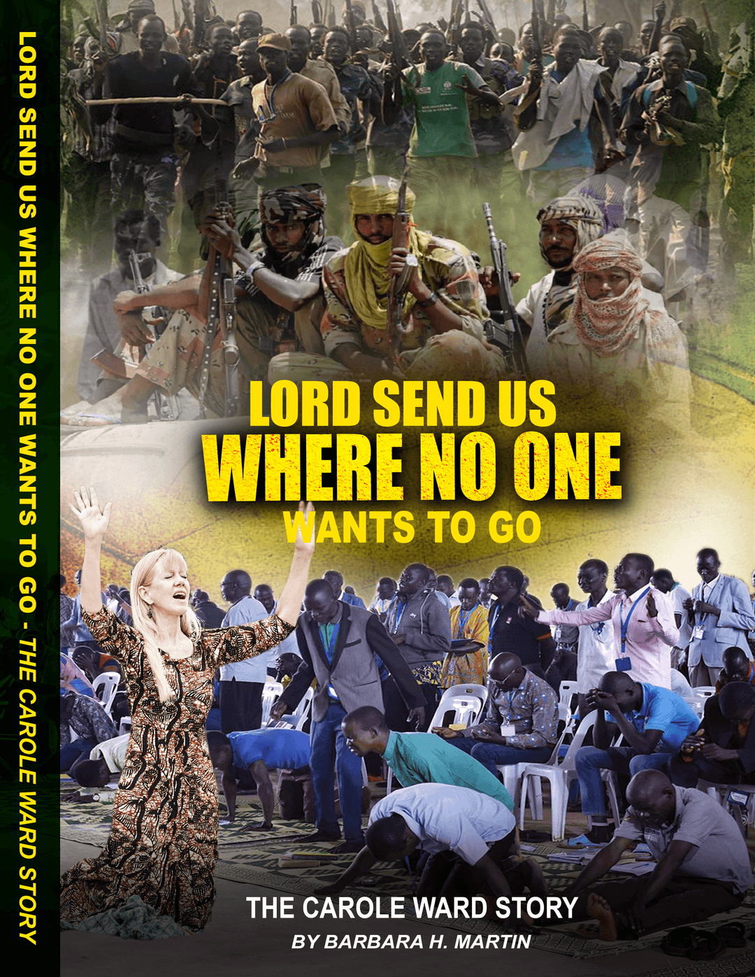 Cover of Lord Send Us Where No One Wants to Go